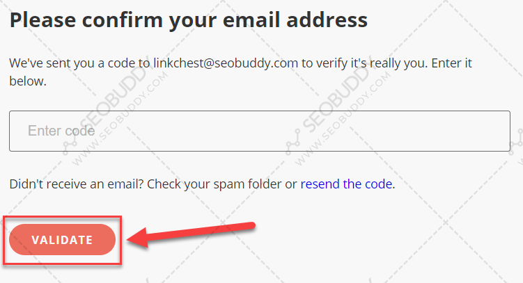 Enter the verification code from your mailbox and click on "Validate"
